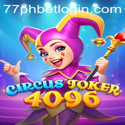 CircusJoker4096: A New Era of Gaming Adventure with 77PH.COM