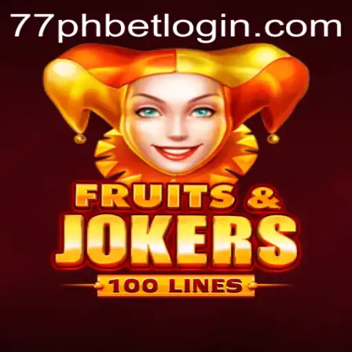 FruitsAndJokers100: A Fresh Take on Casino Entertainment with 77PH.COM